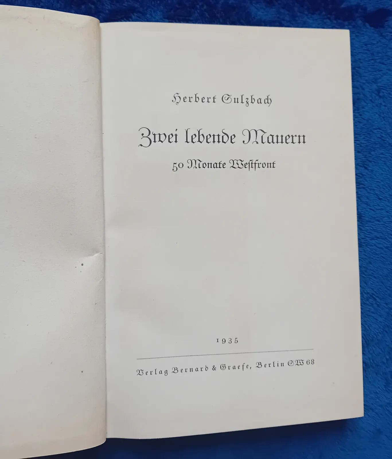 Herbert Sulzbach. Zwei lebende Mauern. verlag Bernard & Graefe, Berlin. 1935 r. Wydanie I.